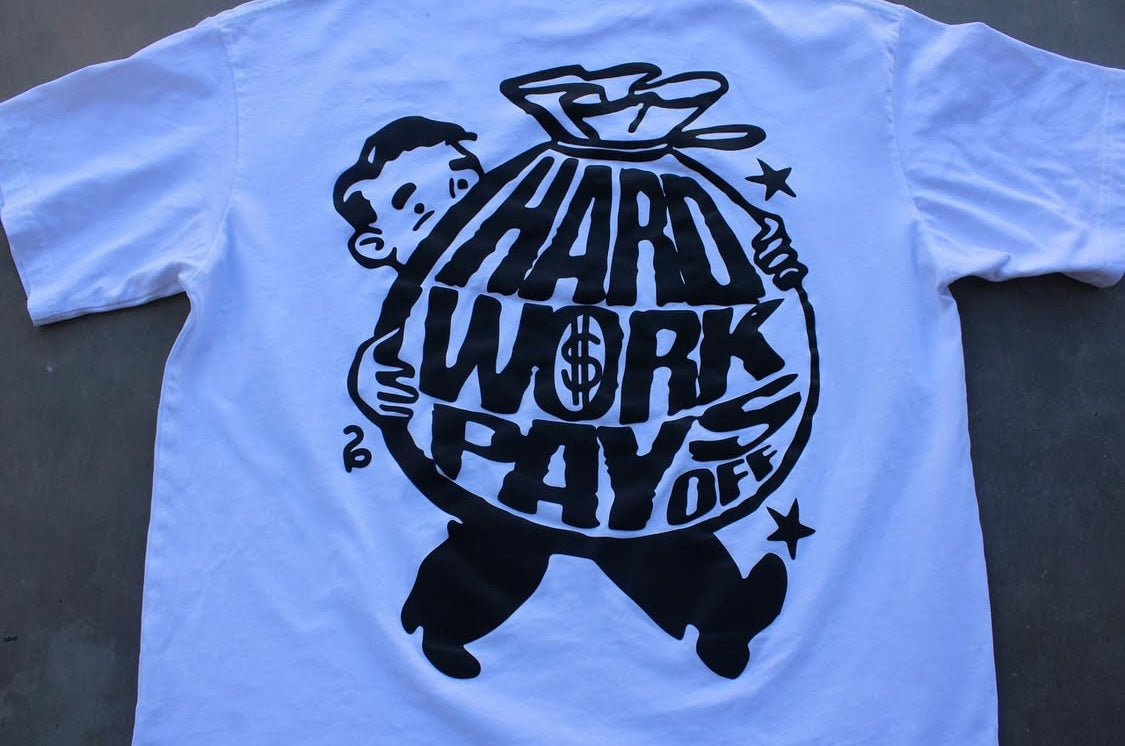 HARD WORK PAYS TEE